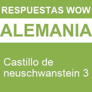 WOW Castillo de Neuschwanstein 3