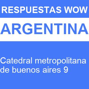 WOW Catedral Metropolitana de Buenos Aires 9