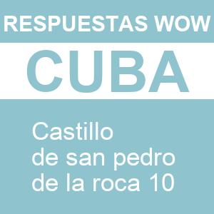WOW Castillo de San Pedro de La Roca 10