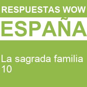 WOW La Sagrada Familia 10