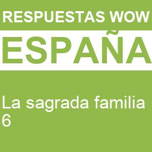 WOW La Sagrada Familia 6