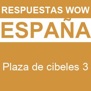 WOW Plaza de Cibeles 3