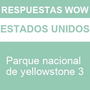 Words of Wonders Parque Nacional de Yellowstone 3 WOW Parque Nacional de Yellowstone 3