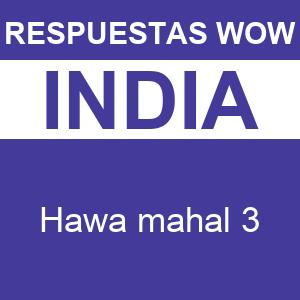 WOW Hawa Mahal 3  ¡Respuestas WOW!