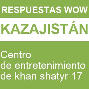 WOW Centro de Entretenimiento de Khan Shatyr 17