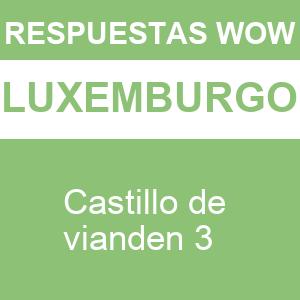 WOW Castillo de Vianden 3