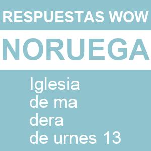 Words of Wonders Iglesia de Madera de Urnes 13 WOW Iglesia de Madera de Urnes 13