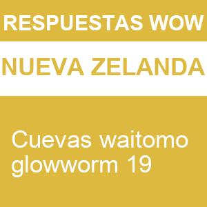 Words of Wonders Cuevas Waitomo Glowworm 19 WOW Cuevas Waitomo Glowworm 19