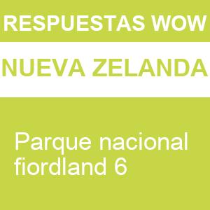 Words of Wonders Parque Nacional Fiordland 6 WOW Parque Nacional Fiordland 6