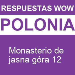 WOW Monasterio de Jasna Góra 12