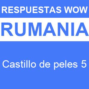 WOW Castillo de Peles 5