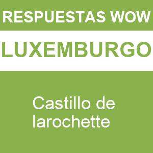 WOW Luxemburgo Castillo de Larochette