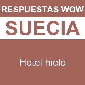 WOW Suecia Hotel Hielo