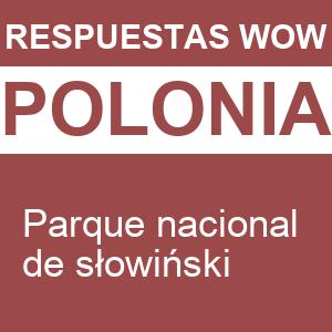 WOW Parque Nacional de SłOwińSki