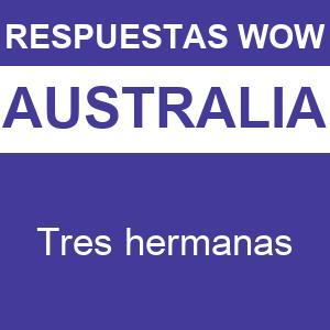 WOW Australia Tres Hermanas
